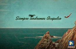 Siempre tendremos Acapulco