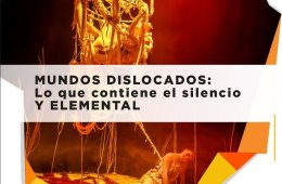 MUNDOS DISLOCADOS: Lo que contiene el silencio | ELEMENTAL