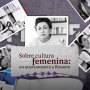 Imagen muestra de Sobre cultura femenina: Un acercamiento a Rosario