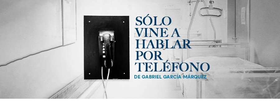 Radiodrama: Sólo vine a hablar por teléfono