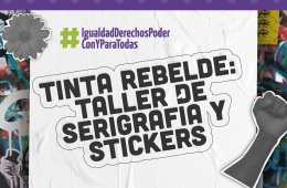 Tinta rebelde: serigrafia y stickers