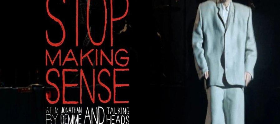 Stop Making Sense