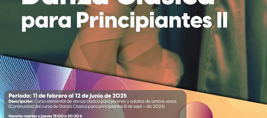 Danza clásica para principiantes II