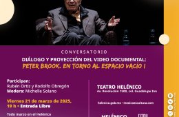 Diálogo y proyección del video documental: Peter Brook. En torno al espacio vacío I