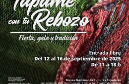 TÃ¡pame con tu Rebozo Fiesta, gala y tradiciÃ³n