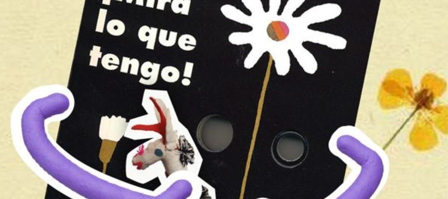 Libros que abrazan: ¡Mira lo que tengo!