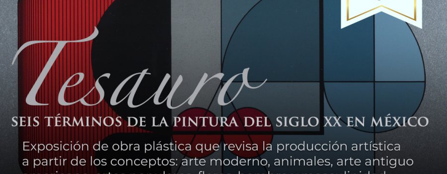 Tesauro. Seis términos de la pintura del siglo XX en México