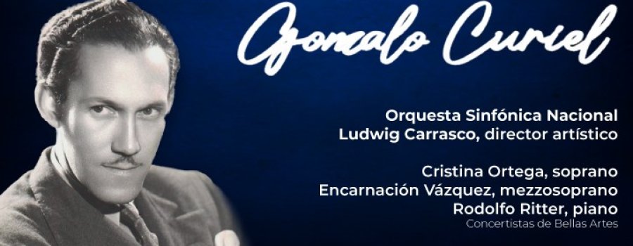 Orquesta Sinfónica Nacional - Homenaje a Gonzalo Curiel