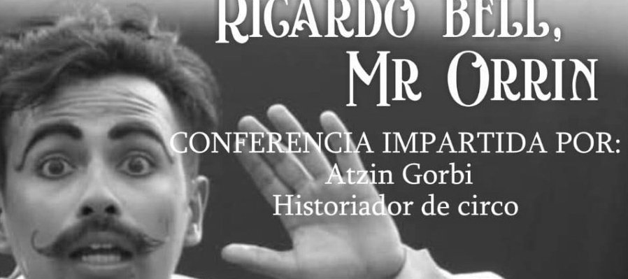 Los Títeres y el Circo, Ricardo Bell, Mr. Orrin