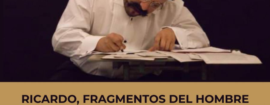 Ricardo, fragmentos del hombre.