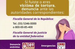 ¿Eres o fuiste víctima de tortura?