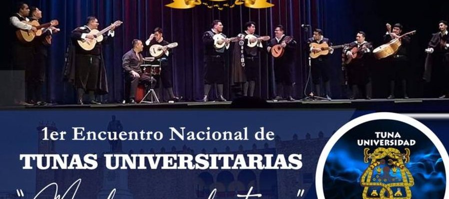 1er Encuentro Nacional de Tunas Universitarias