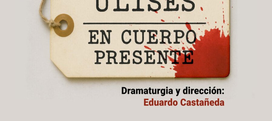 Ulises en Cuerpo Presente