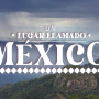 Imagen muestra de Un lugar llamado México