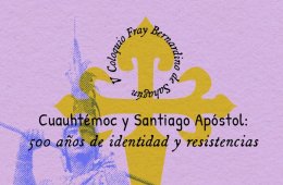 V Coloquio Fray Bernardino de Sahagún