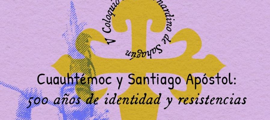 V Coloquio Fray Bernardino de Sahagún