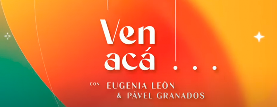 Ven acá