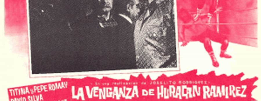 La venganza de Huracán Ramírez