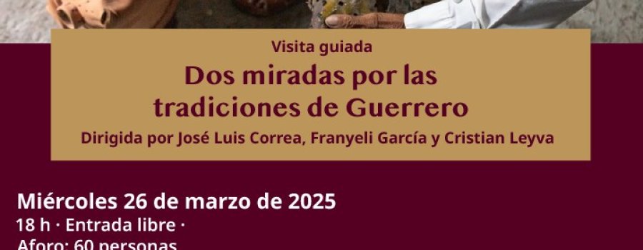 Dos miradas por las tradiciones de Guerrero