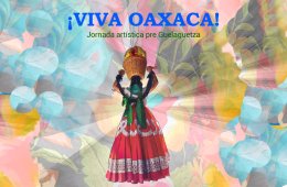 Imagen muestra de la actividad ¡Viva oaxaca!