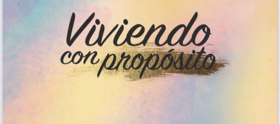 Viviendo con Propósito