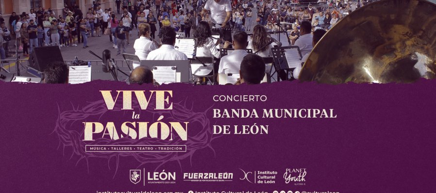 Vive la Pasión: Banda municipal de León