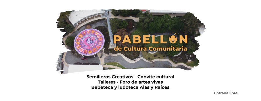 Pabellón de Cultura Comunitaria
