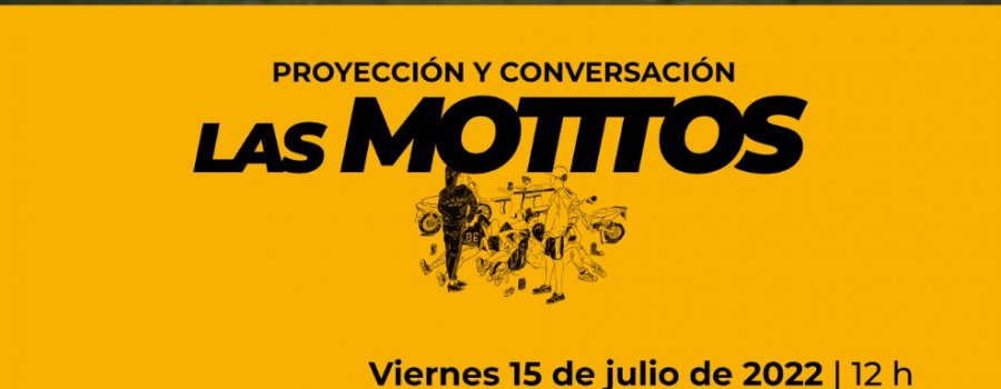 Proyección y conversación: Las motitos