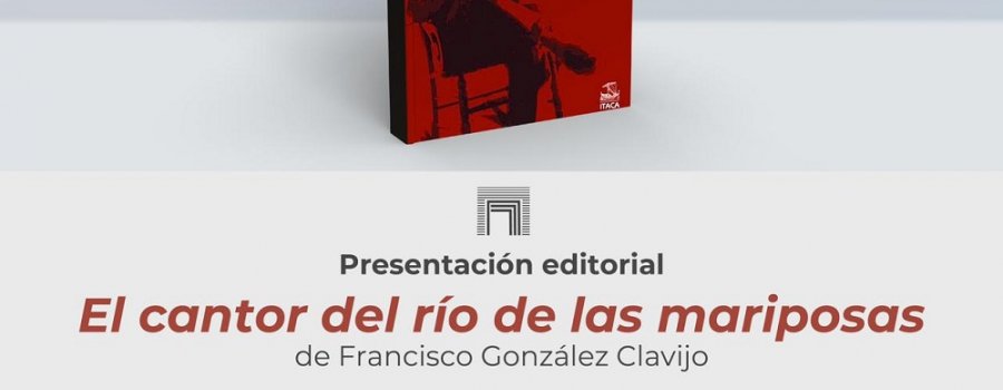 El cantor del río de las mariposas
