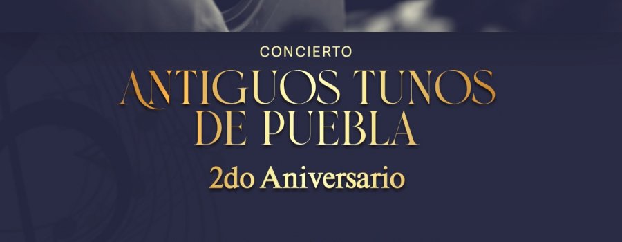2do Aniversario Antiguos Tunos de Puebla