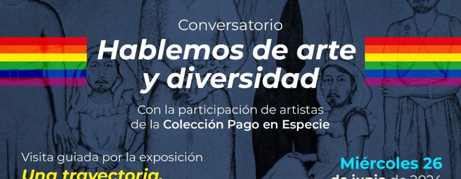 Conversatorio y visitas guiadas | Hablemos de arte y diversidad