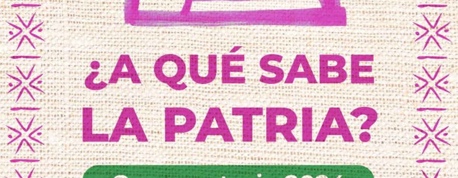 ¿A qué sabe la patria? 2024
