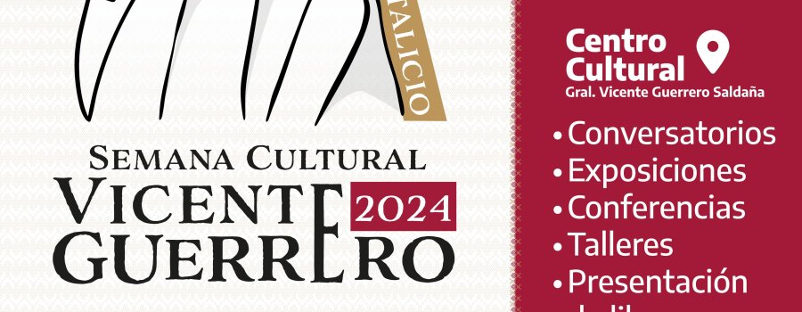 Semana Cultural "Vicente Guerrero 2024"