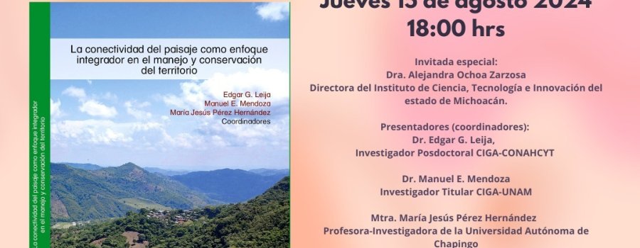 La conectividad del paisaje como enfoque integrador en el manejo y conservación del territorio