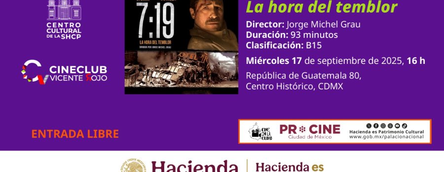 Cineclub Vicente Rojo | 7:19 La hora del temblor