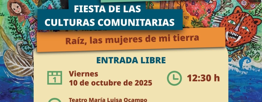 Tengo un Sueño: Fiesta de las Culturas Comunitarias