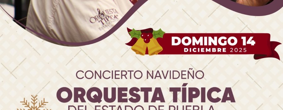 Concierto navideño Orquesta típica del estado de Puebla