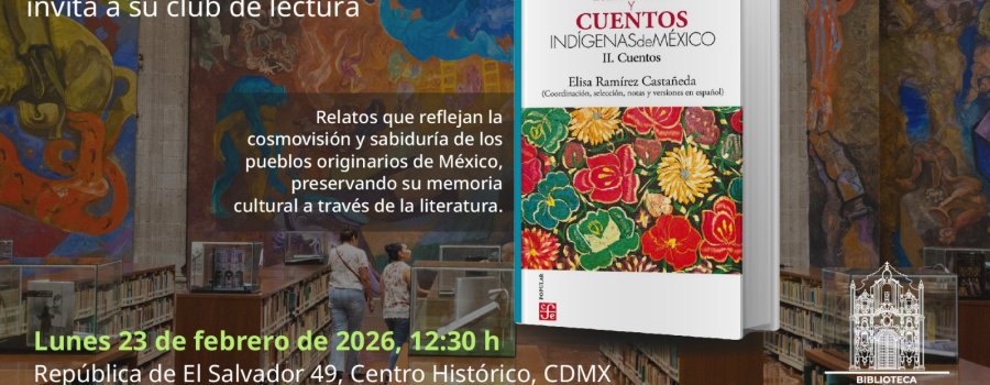 Club de lectura de la SHCP | Mitos y cuentos indígenas de México, II. Cuentos
