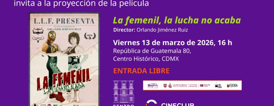 Cineclub Vicente Rojo | La femenil, la lucha no acaba