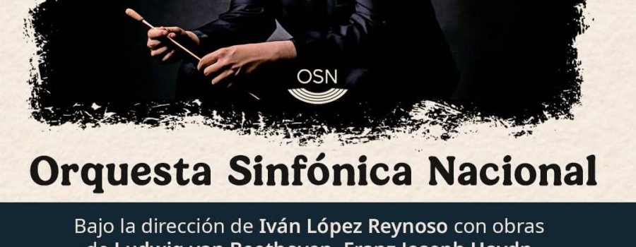 Concierto: Orquesta Sinfónica Nacional