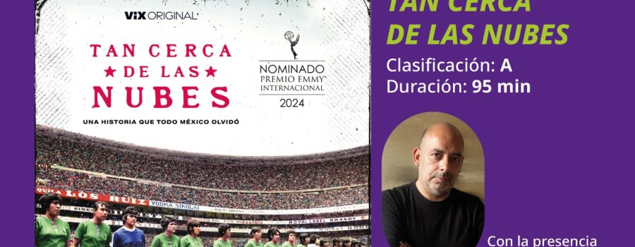 Cineclub | Tan cerca de las nubes
