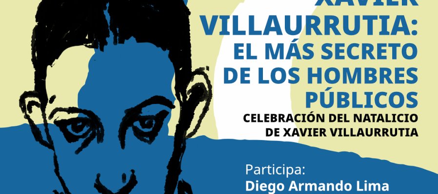 Xavier Villaurrutia: el más secreto de los hombres públicos