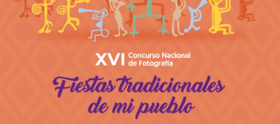 XVI Concurso Nacional de Fotografía Fiestas tradicionales de mi pueblo
