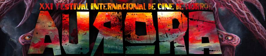 Imagen de portada del ciclo XXI Festival internacional de cine de horror Aurora