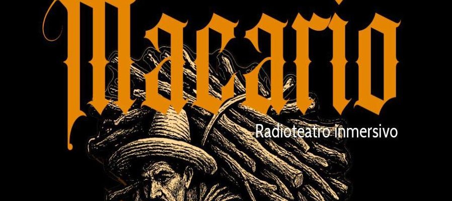 De regreso al Mictlán: Macario Radioteatro
