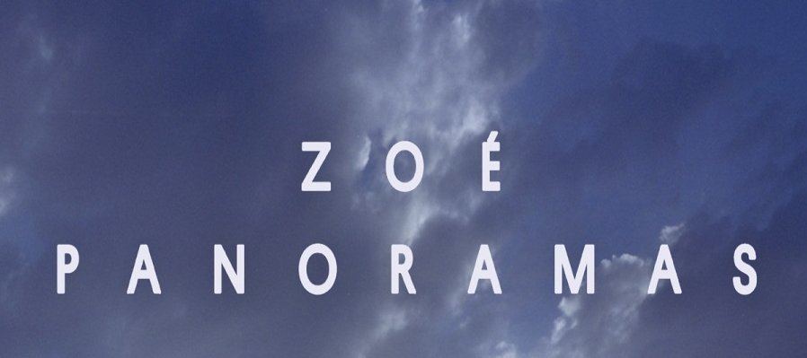 Zoé Panoramas