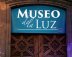 Imagen muestra del recinto Museo de la Luz